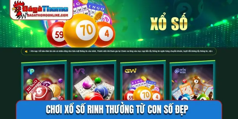 Chơi xổ số rinh thưởng từ con số đẹp