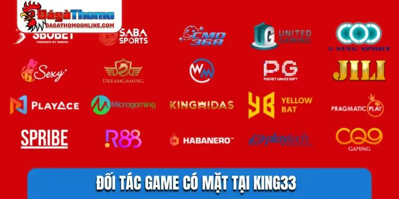 Đối tác game có mặt tại KING33