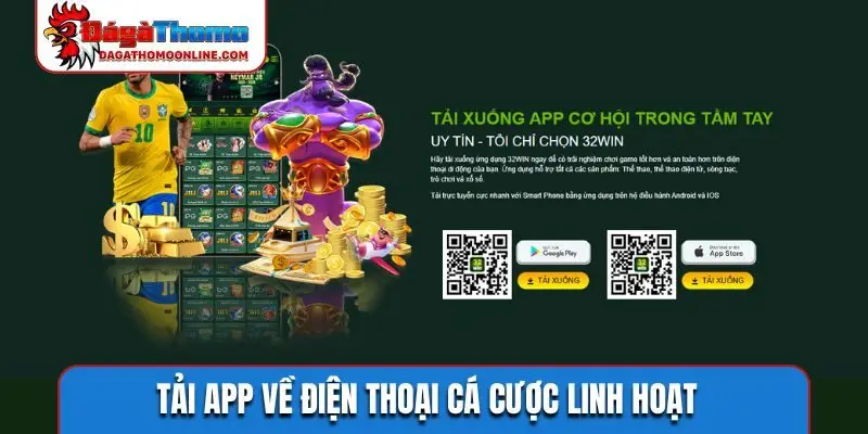 Tải app về điện thoại cá cược linh hoạt